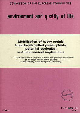 Mobilization of Heavy Metals from Fossil-Fuelled Power Plants, Potential Ecological and Biochemical Implications