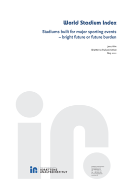 World Stadium Index Stadiums Built for Major Sporting Events – Bright Future Or Future Burden