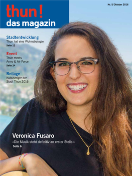 Veronica Fusaro «Die Musik Steht Definitiv an Erster Stelle.» Seite 6 Besuchen Sie Uns Und Profitieren Sie!