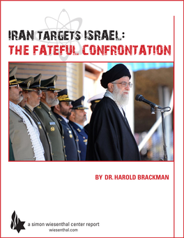 IRAN Targets ISRAEL the FATEFUL CONFRONTATION