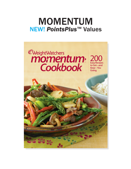 Momentum NEW! Pointsplus™ Values Momentum Contents