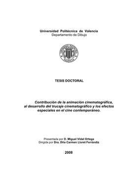 Contribución De La Animación Cinematográfica, Al Desarrollo Del Trucaje Cinematográfico Y Los Efectos Especiales En El Cine Contemporáneo