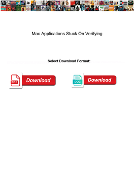 Mac Applications Stuck on Verifying