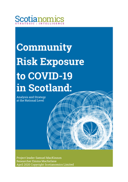 Community Risk Exposure to COVID-19 in Scotland: Analysis and Strategy at the National Level