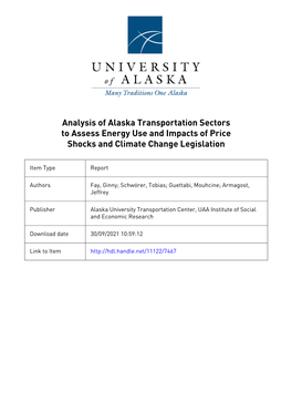 Analysis of Alaska Transportation Sectors to Assess Energy Use and Impacts of Price Shocks and Climate Change Legislation