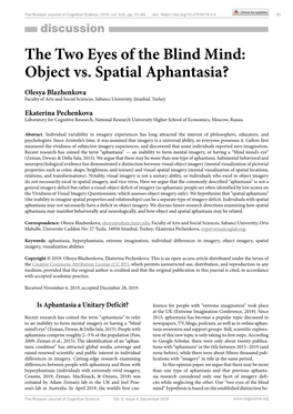 The Two Eyes of the Blind Mind: Object Vs. Spatial Aphantasia? Olesya Blazhenkova Faculty of Arts and Social Sciences, Sabancı University, Istanbul, Turkey