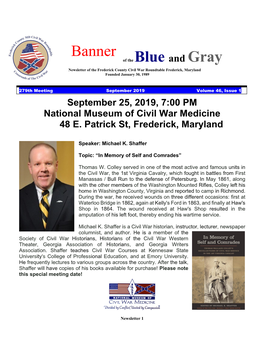 September 2019 Volume 46, Issue 1 September 25, 2019, 7:00 PM National Museum of Civil War Medicine 48 E