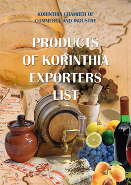 PRODUCTS of KORINTHIA EXPORTERS LIST Korinthia Has Always Been a Place Connected with Trade