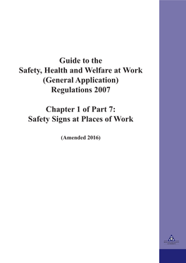 Regulations 2007 Chapter 1 of Part 7: Safety Signs at Places of Work