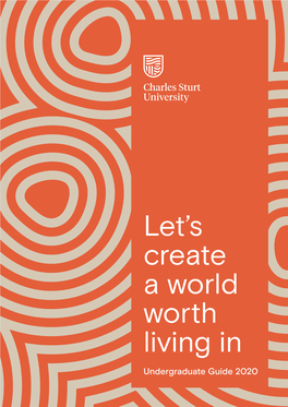 Let's Create a World Worth Living In