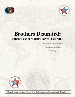 Brothers Disunited: Russia's Use of Military Power