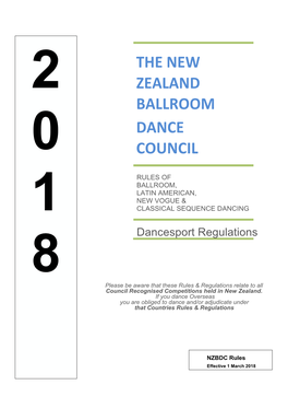 The New Zealand Ballroom Dance Council Rule Book, Including Any Changes That May Be Passed During the Year of Registration