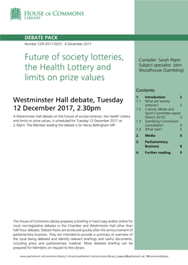 Future of Society Lotteries, the Health Lottery and Limits on Prize Values 3