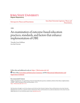 An Examination of Outcome-Based Education Practices, Standards, and Factors That Enhance Implementation of OBE Timothy Gene Hoffman Iowa State University