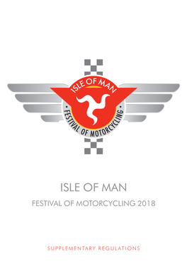 Isle of Man TT Mountain Circuit, Which Is 60.70Km (37.73 Miles) in Length, on Highways, Which Are Closed to the Public During Practice and Race Periods