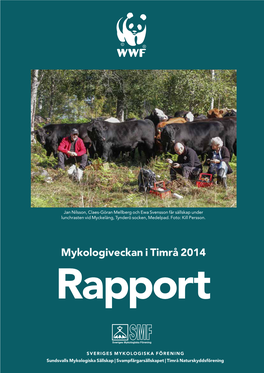 Rapport Från Mykologiveckan I Timrå 2014