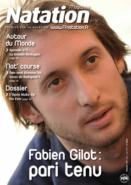 Natation Magazine N°126 (Mai-Juin 2011) • Edité Par La FFN, TOUR ESSOR 93, 14 Rue Scandicci, 93 508 PANTIN – Tél