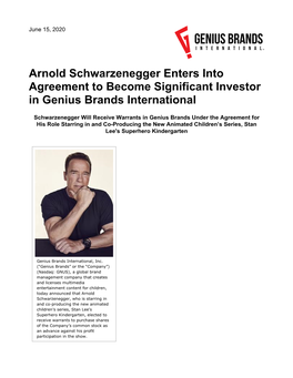 Arnold Schwarzenegger Enters Into Agreement to Become Significant Investor in Genius Brands International