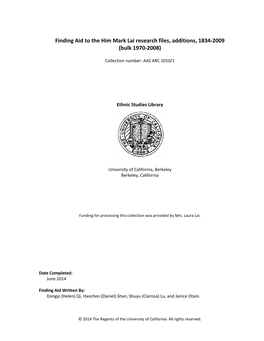 Finding Aid to the Him Mark Lai Research Files, Additions, 1834-2009 (Bulk 1970-2008)