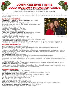 HOLIDAY PROGRAM GUIDE Brought to You by Cincinnati Public Radio Also Look for John Kiesewetter’S Media Beat Blog at Wvxu.Org