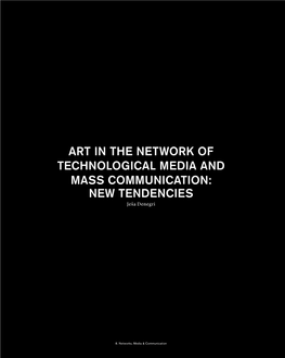 Art in the Network of Technological Media And