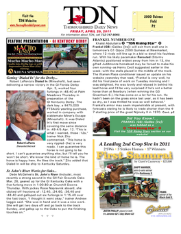 FEATURE PRESENTATION • GI KENTUCKY DERBY Khalid Abdullah=S J “TDN Rising Star” J Frankel (GB) (Galileo {Ire}) Will Exit from Stall One In