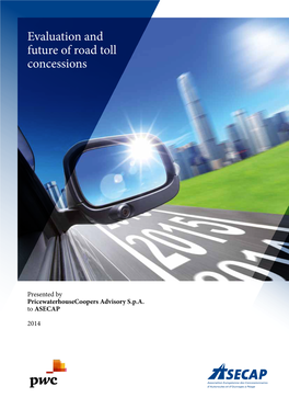 Evaluation and Future of Road Toll Concessions