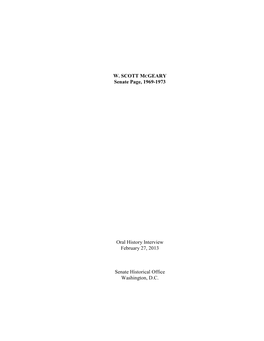 W. SCOTT MCGEARY Senate Page, 1969-1973 Oral History Interview