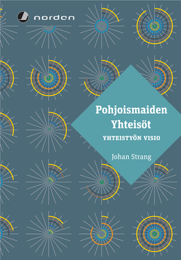 Pohjoismaiden Yhteisöt Yhteistyön Visio