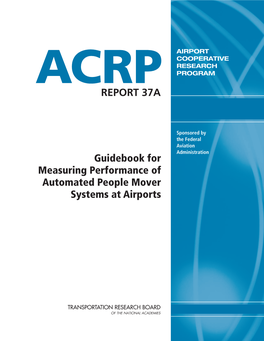 ACRP Report 37A – Guidebook for Measuring Performance Of