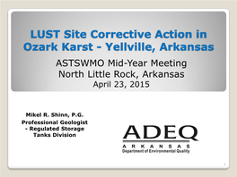 Yellville, Arkansas ASTSWMO Mid-Year Meeting North Little Rock, Arkansas April 23, 2015