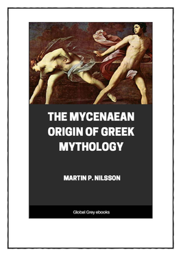 The Mycenaean Origin of Greek Mythology