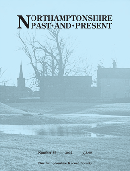 Northamptonshire Past and Present, No 55 (2002)