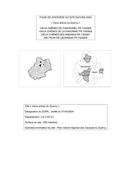 FICHE DE SYNTHÈSE DU SITE NATURA 2000 « Vieux Arbres Du Quercy » VIEUX CHÊNES DE CANTEGREL FR 7300905 VIEUX CHÊNES DE LA PA