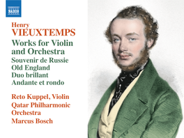 VIEUXTEMPS Works for Violin and Orchestra Souvenir De Russie Old England Duo Brillant Andante Et Rondo