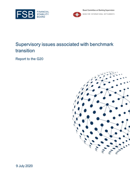 Supervisory Issues Associated with Benchmark Transition: Report to The