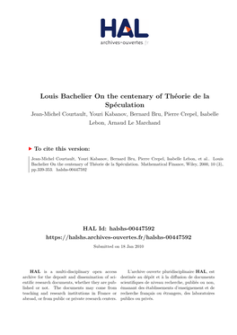 Louis Bachelier on the Centenary of Théorie De La Spéculation Jean-Michel Courtault, Youri Kabanov, Bernard Bru, Pierre Crepel, Isabelle Lebon, Arnaud Le Marchand