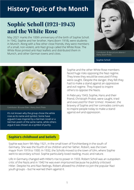 Sophie Scholl (1921-1943) and the White Rose May 2021 Marks the 100Th Anniversary of the Birth of Sophie Scholl