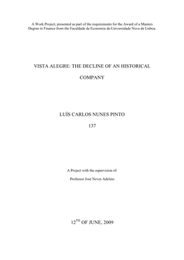 Vista Alegre: the Decline of an Historical Company Luís Carlos