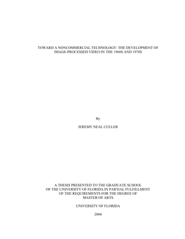 Toward a Noncommercial Technology: the Development of Image-Processed Video in the 1960S and 1970S