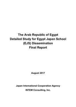 The Arab Republic of Egypt Detailed Study for Egypt Japan School (EJS) Dissemination Final Report