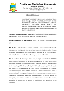 Prefeitura Do Município De Mirandópolis Estado De São Paulo Rua Das Nações Unidas, Nº 400 – CEP: 16.800-000 Fone/Fax: (18) 3701-9000