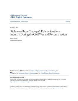 Richmond Iron: Tredegar's Role in Southern Industry During the Civil War and Reconstruction Lisa Hilleary Old Dominion University