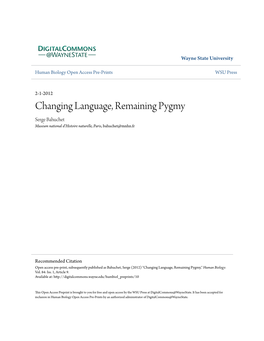 Changing Language, Remaining Pygmy Serge Bahuchet Museú M National D'histoire Naturelle, Paris, Bahuchet@Mnhn.Fr