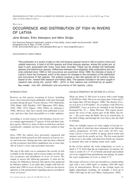 OCCURRENCE and DISTRIBUTION of FISH in RIVERS of LATVIA Jânis Birzaks, Çriks Aleksejevs and Mâris Strûìis