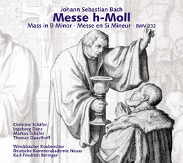 Messe H-Moll Mass in B Minor · Messe En Si Mineur · BWV 232