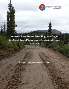 Howard's Pass Access Road Upgrade Project