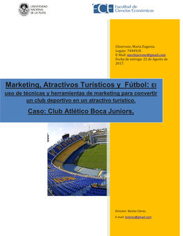 Marketing, Atractivos Turísticos Y Fútbol: El Uso De Técnicas Y Herramientas De Marketing Para Convertir