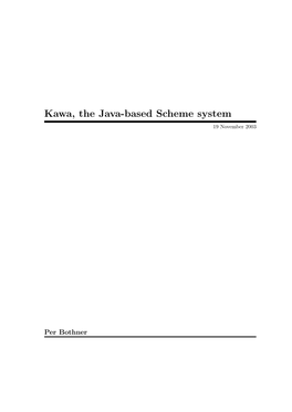 Kawa, the Java-Based Scheme System 19 November 2003