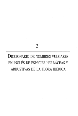 Diccionario De Nombres Vulgares En Inglés De Especies Herbáceas Y Arbustivas De La Flora Ibérica Pastos, Xxxi (1), 47 - 123